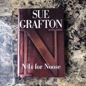 N is for Noose by Sue Grafton First Edition 1st Printing Hardcover Dust Jacket